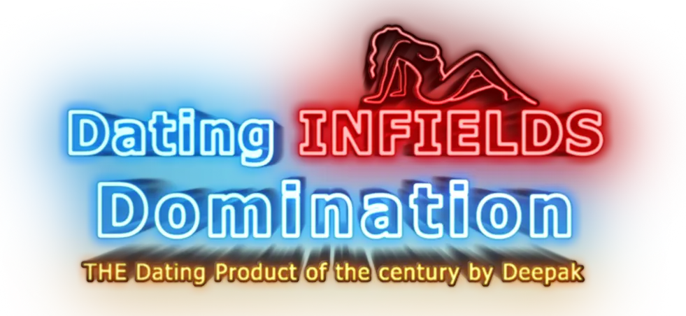 Dating Infields Domination